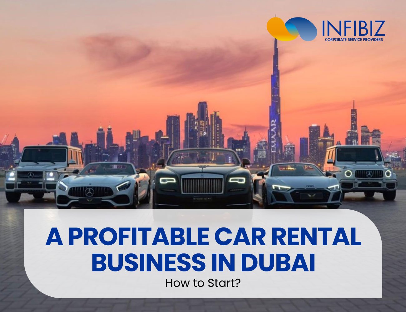 How to Start a Profitable Car Rental Business in Dubai