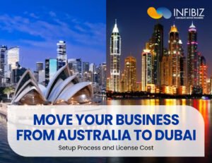 Why You Should Move Your Business from Australia to Dubai