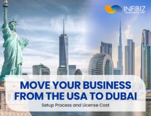 Move Your Business from the USA to Dubai