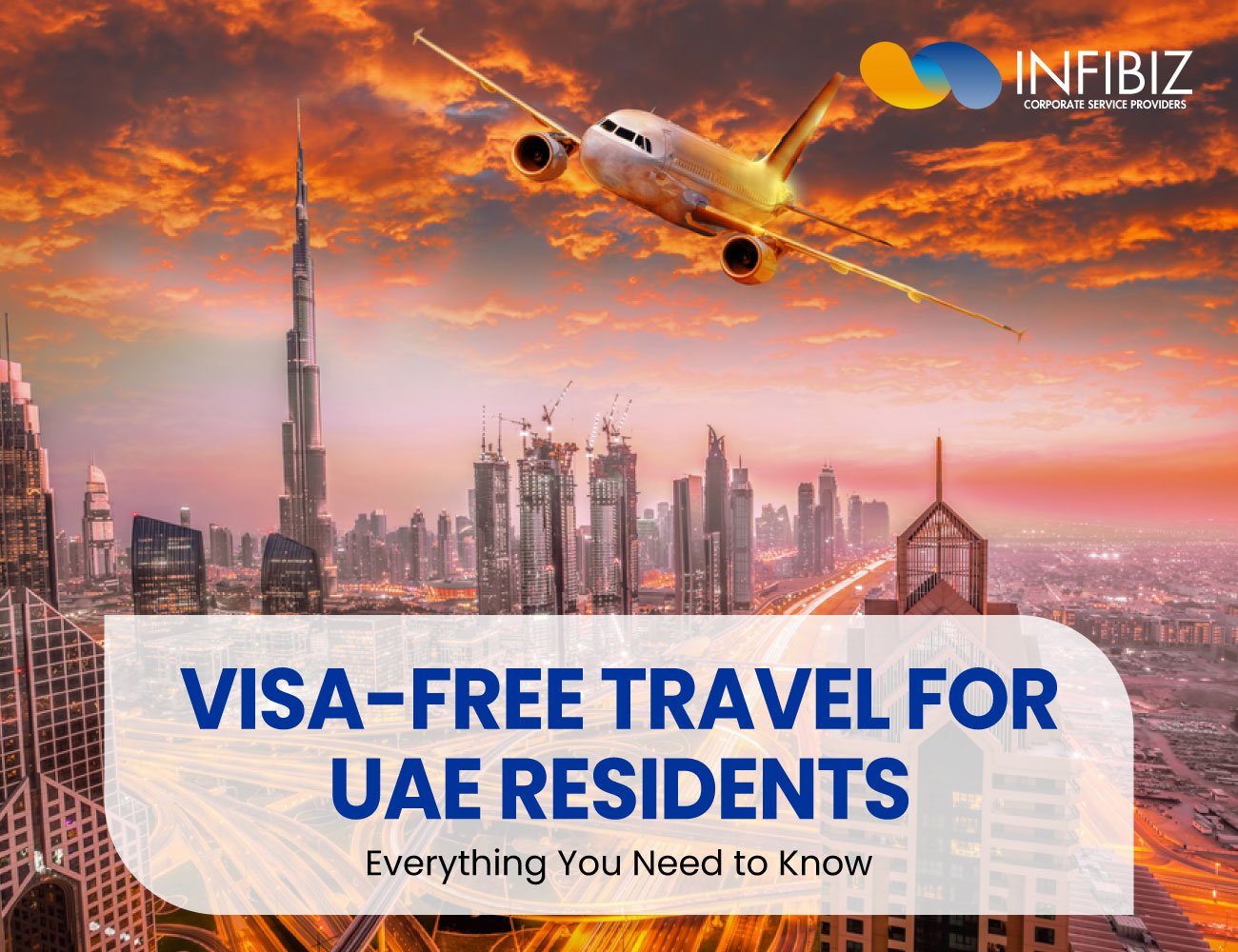 Visa-Free Travel for UAE Residents: Everything You Need to Know