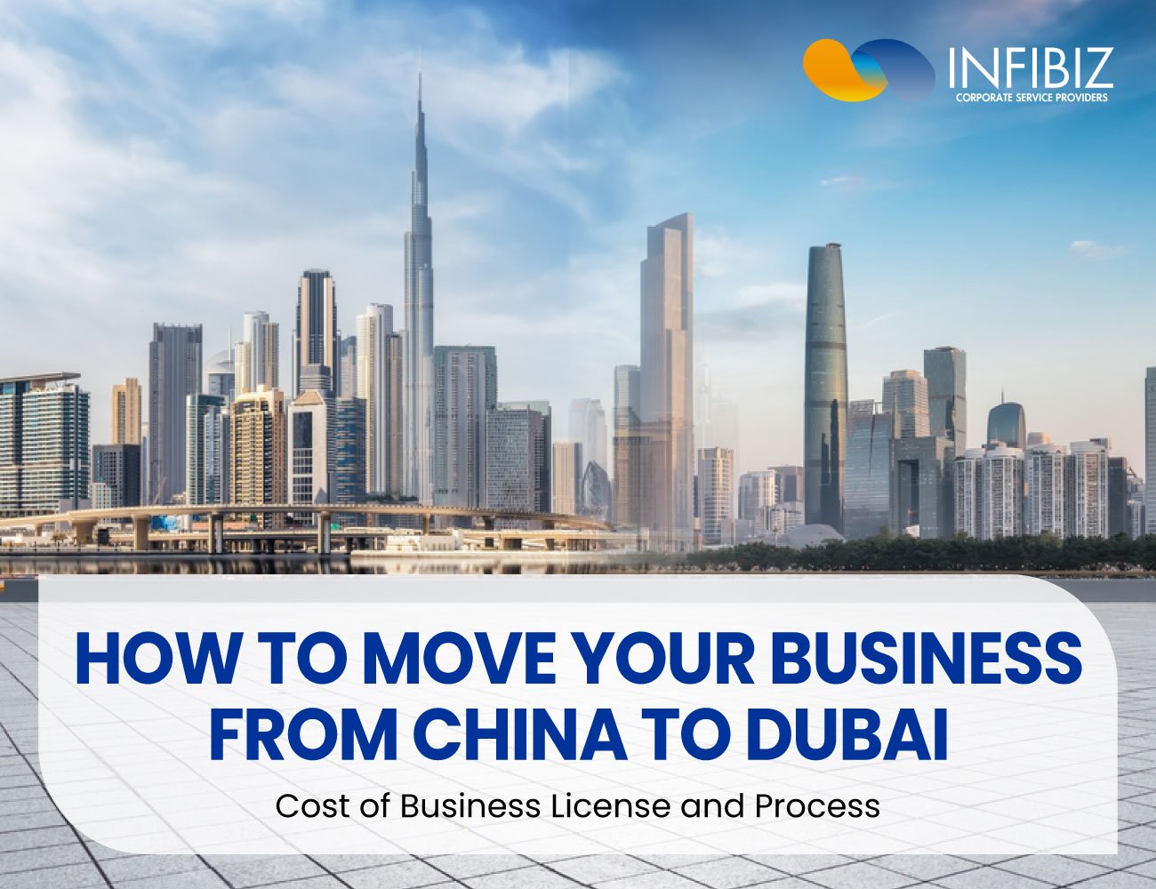 Move Your Business from China to Dubai