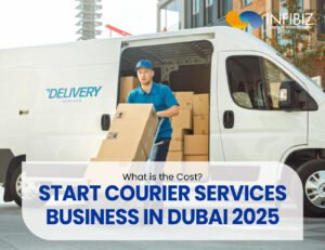 What is the Cost to Start Courier Services Business in Dubai 2025