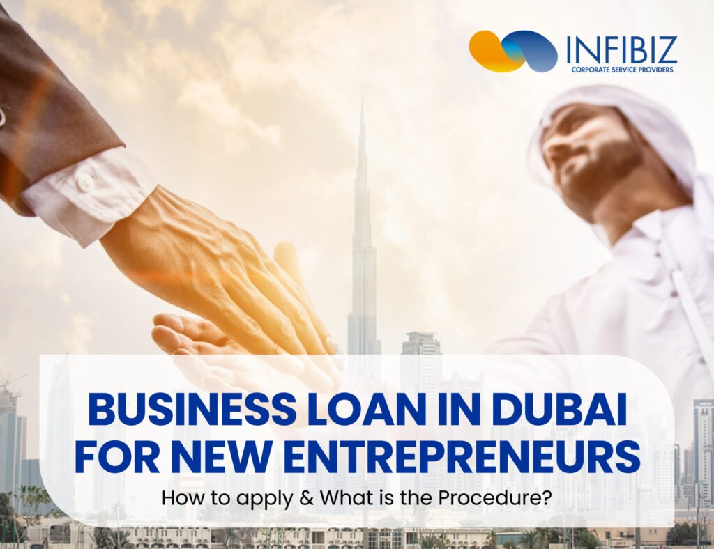 How to Get Business Loan in Dubai for New Entrepreneurs in 2025