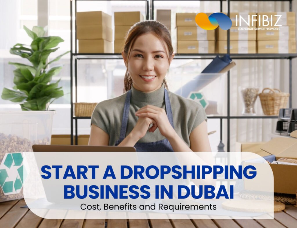 How to Start a Dropshipping Business in Dubai with Right License