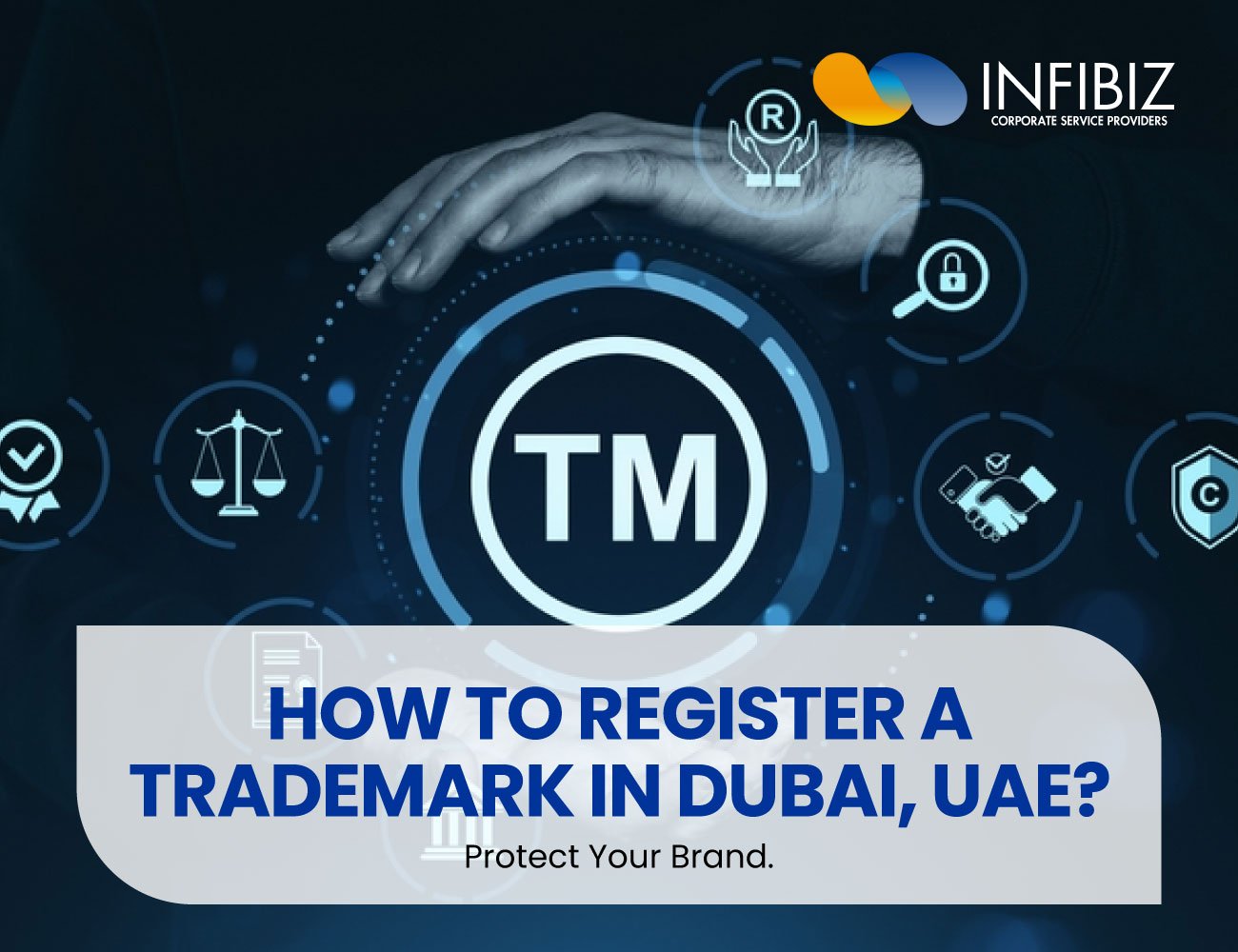 How to Register a Trademark in Dubai, UAE: Protect Your Brand