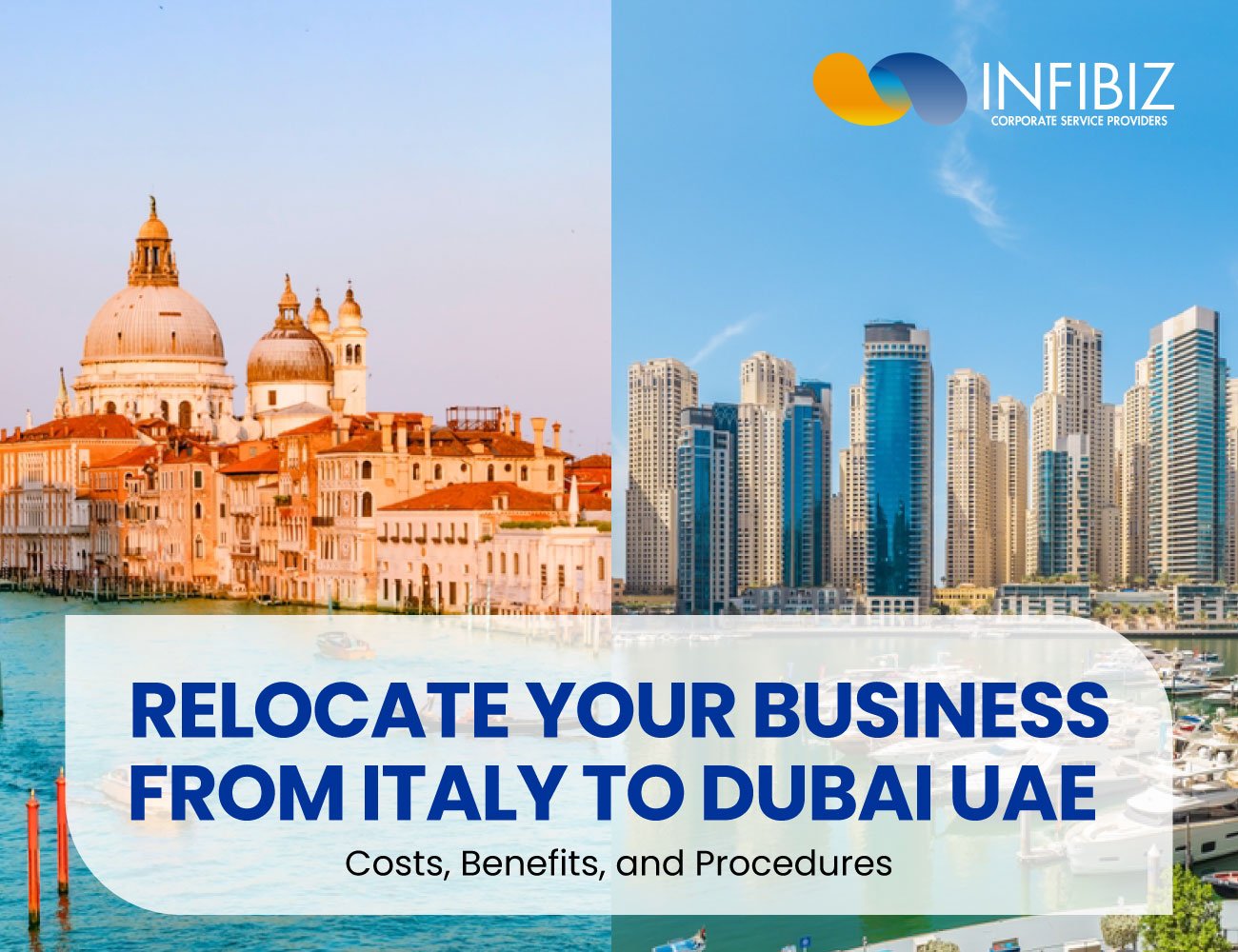 How to Relocate Your Business from Italy to Dubai UAE in 2026-27