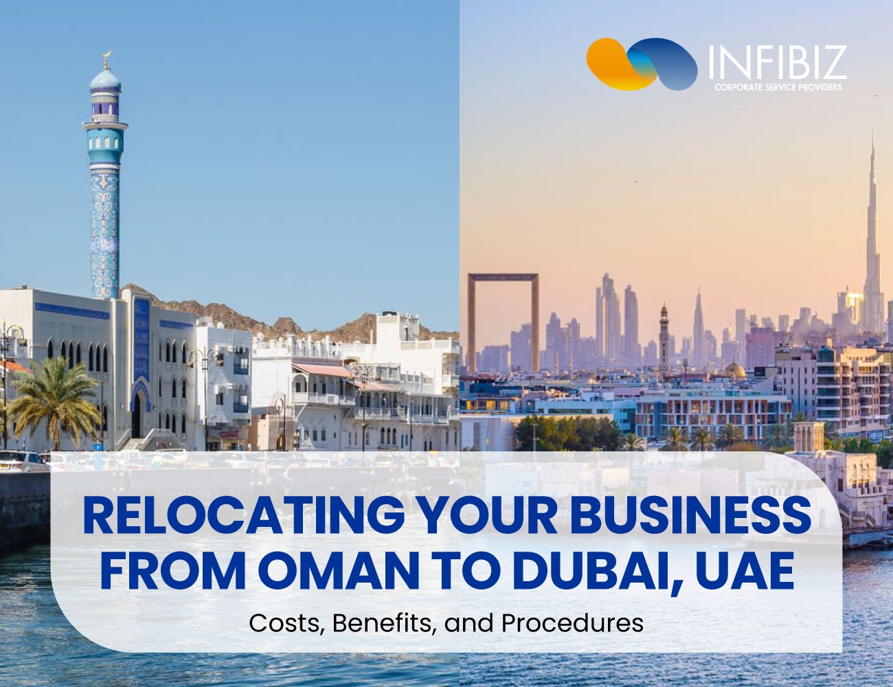 Relocating Your Business from Oman to Dubai UAE