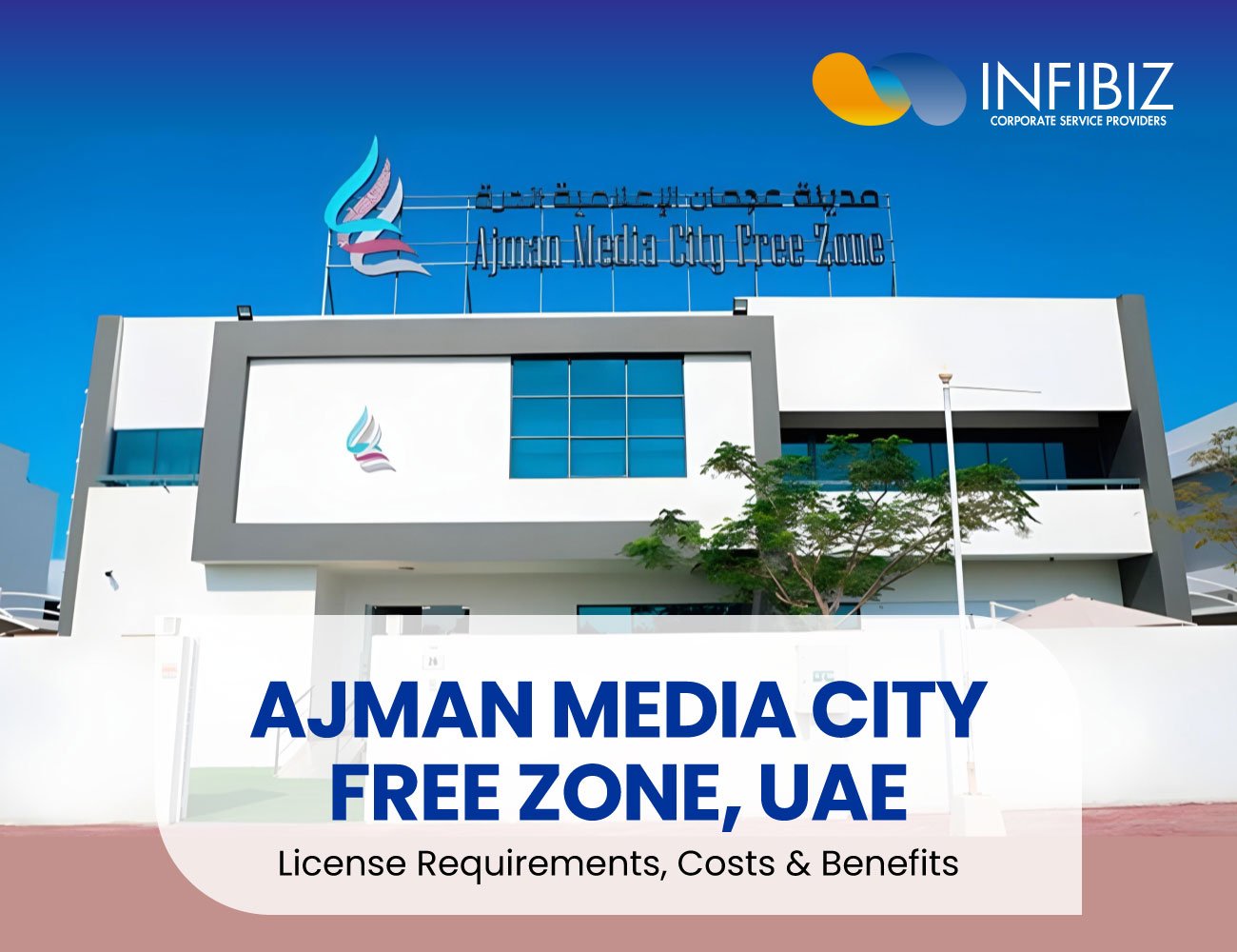 Ajman Media City Free Zone: Company Formation, License Cost